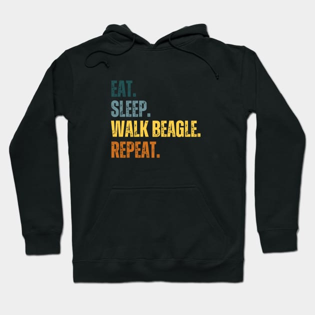 Eat. Sleep. Walk Beagle. Repeat Hoodie by twentysevendstudio